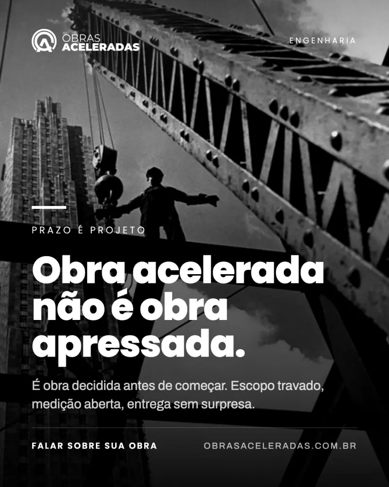 Post institucional da Obras Aceleradas